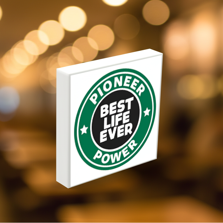 Brick tile with "Pioneer Best Life Ever Power" text on a green background